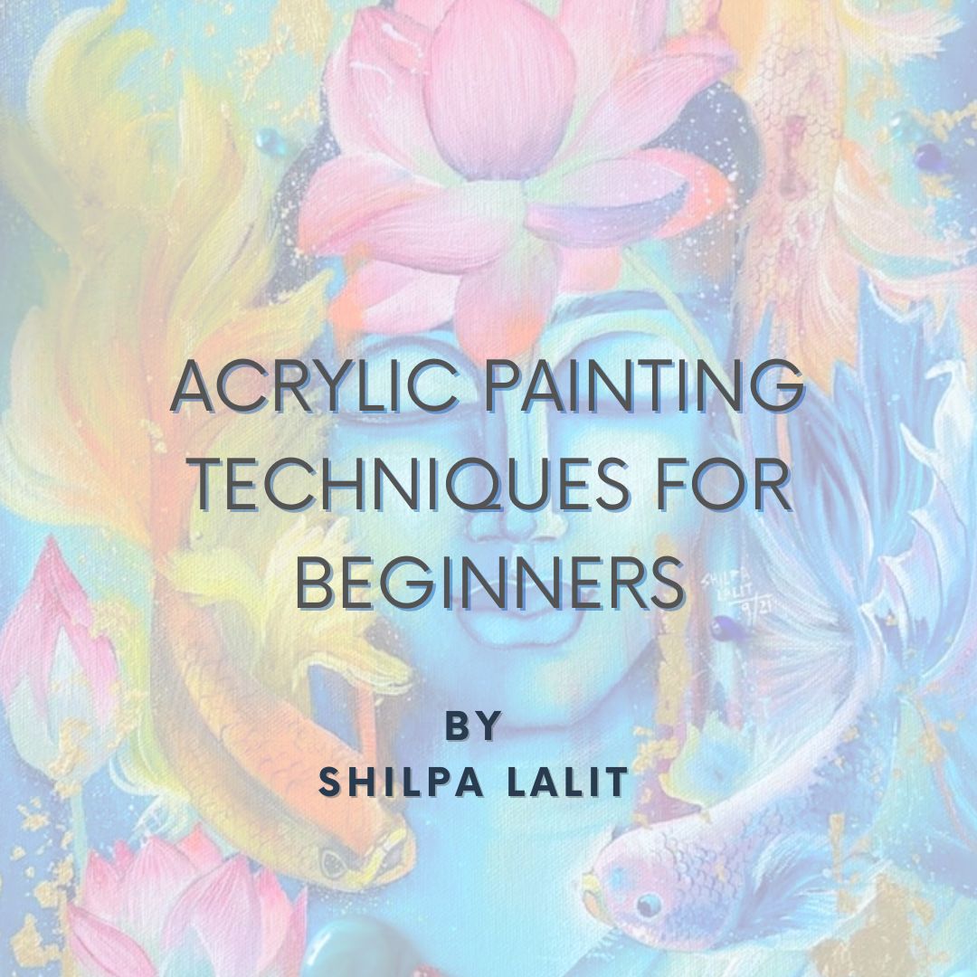 Acrylic Painting Tips for Beginners