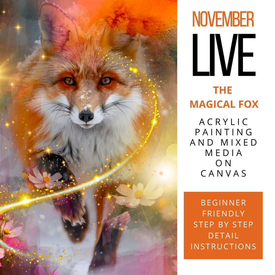 LIVE Magical Fox Mixed Media & Acrylic Painting Workshop ✨🦊 | November 19 & 20, 2026